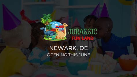 jurassic fun land newark|Jurassic Fun Land Is Coming To Two Delaware Towns.